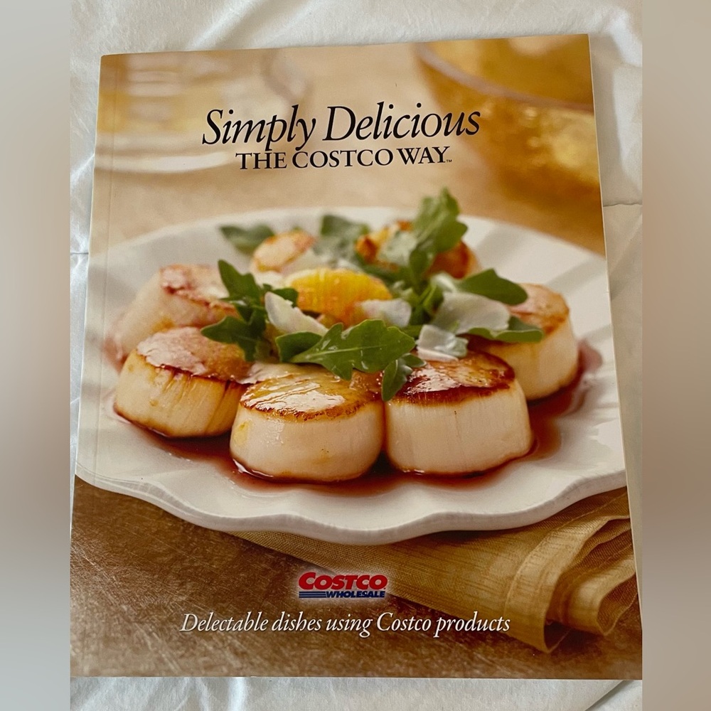 Simply Delicious: The Costco Way Cookbook